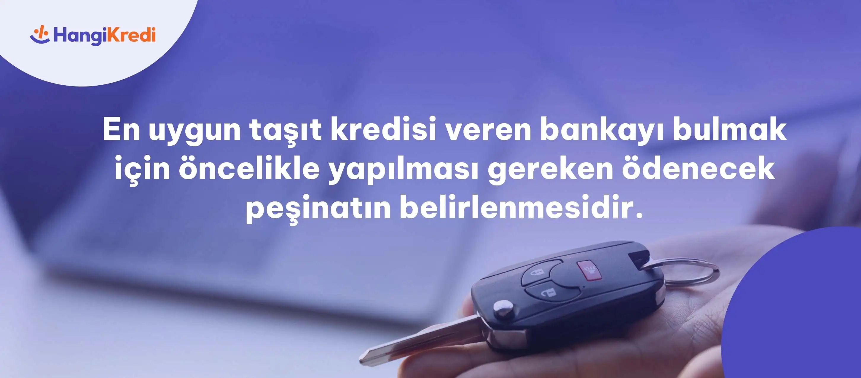 En Uygun Taşıt Kredisi Veren Bankalar