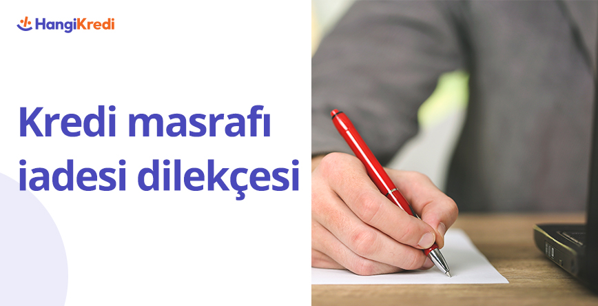 Kredi Masrafı İadesi Dilekçesi