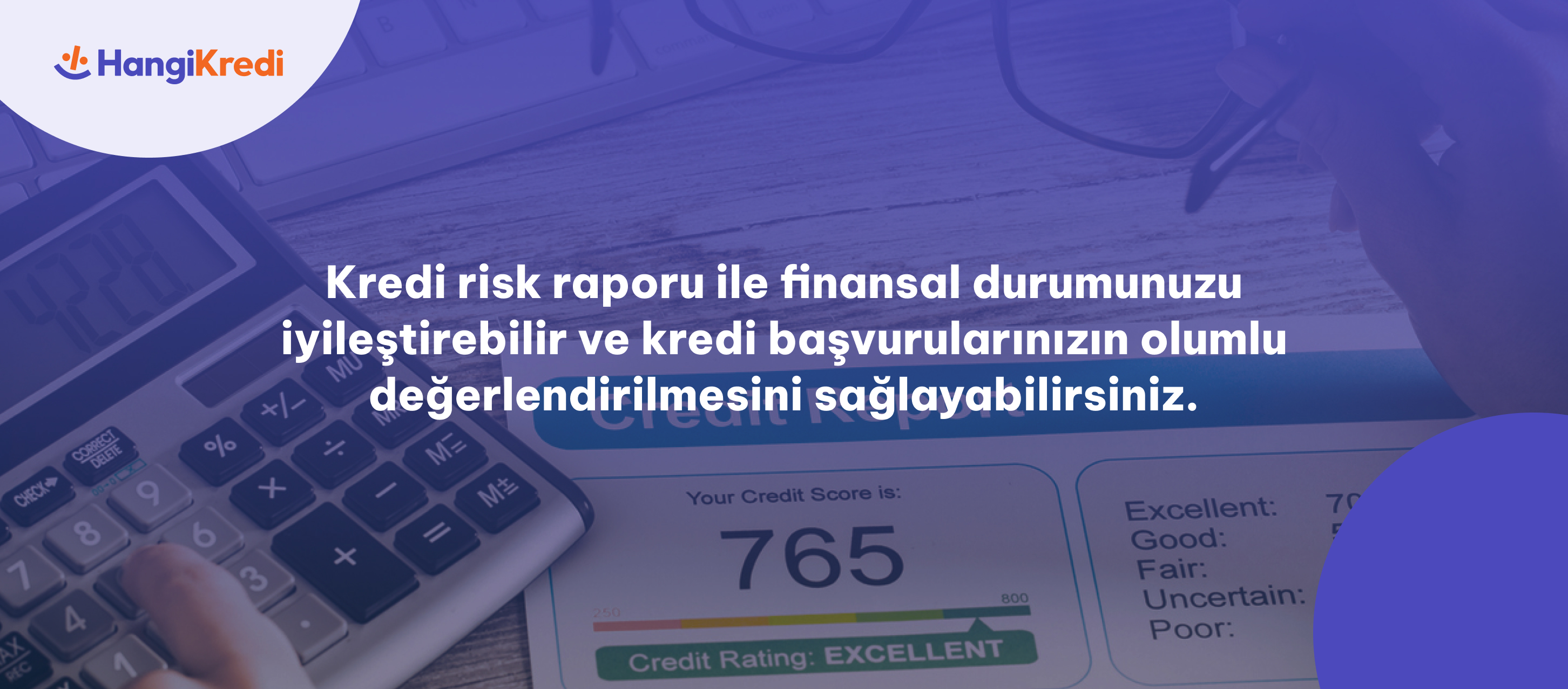 Kredi Risk Raporu Nedir?