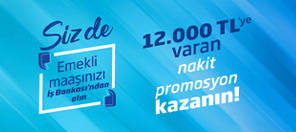 İş Bankasından 12.000 TL'ye Varan Promosyon!