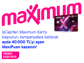 Maximum'dan 40.000 TL’yi Aşan MaxiPuan!