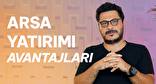 Arsa Yatırımı Avantaj mı Risk mi?