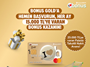 Ayda 15.000 TL'ye Varan Bonus!