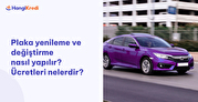 Plaka Nasıl Yenilenir ve Değiştirilir?
