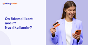 Ön Ödemeli Kart Nedir? 
