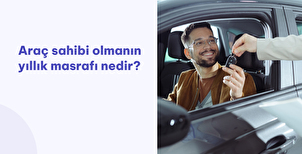Araç Sahibi Olmanın Yıllık Masrafı Nedir?
