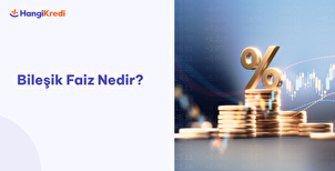 Bileşik Faiz Nedir?