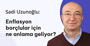 Enflasyon Borçlular Açısından Ne Anlama Geliyor? 