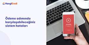 Alışverişlerde Karşılaşabileceğiniz Kart Hataları ve Çözümleri