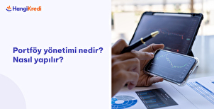 Portföy Yönetimi Nedir? Nasıl Yapılır?