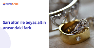 Sarı Altın İle Beyaz Altın Arasındaki Fark