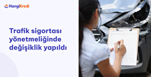 Trafik Sigortası Yönetmeliğinde Değişiklik Yapıldı 