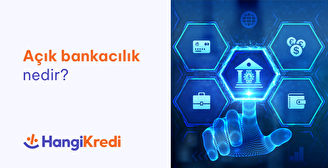 Açık Bankacılık Nedir?