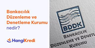 Bankacılık Düzenleme ve Denetleme Kurumu Nedir?