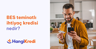 BES Teminatlı İhtiyaç Kredisi Nedir? 