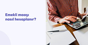 Emekli Olsam Ne Kadar Maaş Alırım: 2025 Emekli Maaşı Nasıl Hesaplanır?