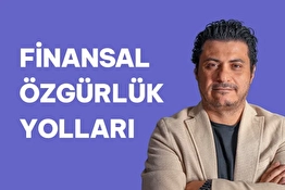Finansal Özgürlük Nasıl Sağlanır?