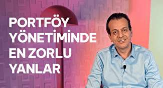 Belirsiz Piyasalarda Portföy Yönetmenin Zorlukları Neler?