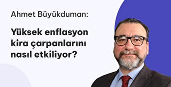 Yüksek Enflasyon Kira Çarpanlarını Nasıl Etkiliyor? 