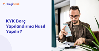 KYK Borç Yapılandırma Nasıl Yapılır?