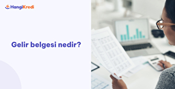Gelir Belgesi Nedir?