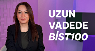BİST100 Uzun Vadede Ne Vadediyor?
