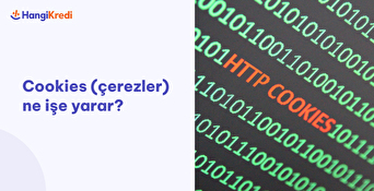 Cookies (Çerezler) Nedir? Ne İşe Yarar?