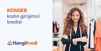 KOSGEB Kadın Girişimci Kredisi