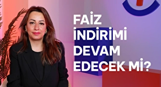 Yılın Sonuna Kadar Faiz İndirimi Bekleniyor mu?