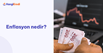 Enflasyon Nedir?