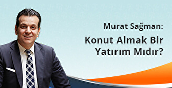 Konut Almak Bir Yatırım mıdır?