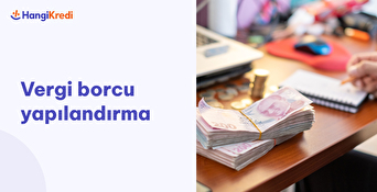 2025 Vergi Borcu Yapılandırma Seçenekleri 